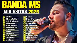 Banda MS Mix 2026 - Lo Mas Romanticos - Sus Mejores Canciones de Banda MS - Álbum Completo
