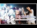 DECIDED Live  『영화 "은혼" 주제가』  [UVERworld/우버월드]