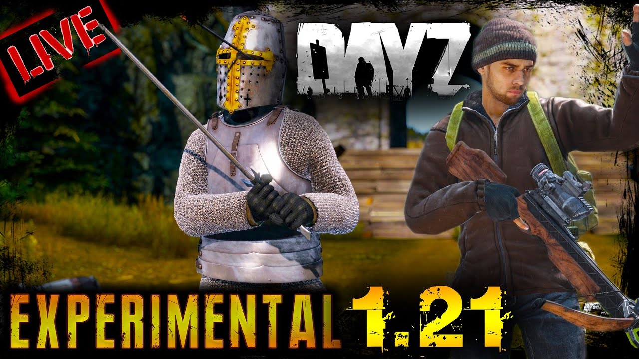 ☢️ ОБНОВЛЕНИЕ 1.21 ☢️ DayZ Experimental ☢️ Patch 1.21 ☢️ 2K ☢️ l 21.04. ...