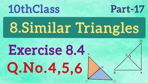 10thClass, Similar Triangles, Exercise 8.4, Q.No.4,5,6 @Maths World Makes Smart In Telugu