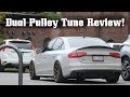 Integrated Dual Pulley S4 Tune Review!