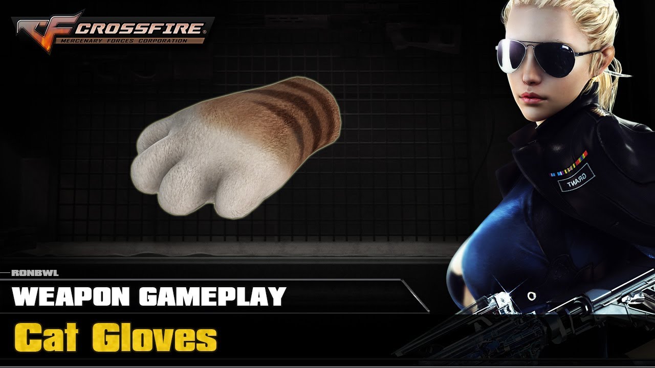 CrossFire VN - Cat Gloves