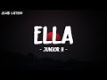 Junior H - Ella (Letra) Corriditos Tumbados Pa