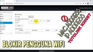 Cara Blokir Pengguna WiFi tidak dikenal di Router Totolink N300RT