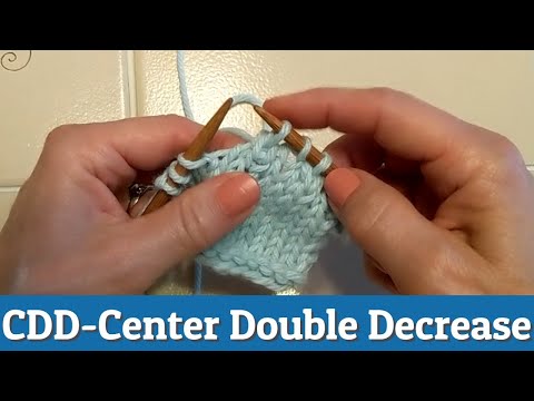 CDD (Center Double Decrease) Knitting Technique