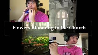 Flowers Blooming in the Church for Flute and Ocarina