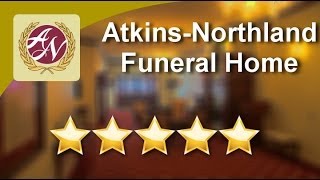Atkins-Northland Funeral Home Cloquet          Impressive           5 Star Review by Roberta M.