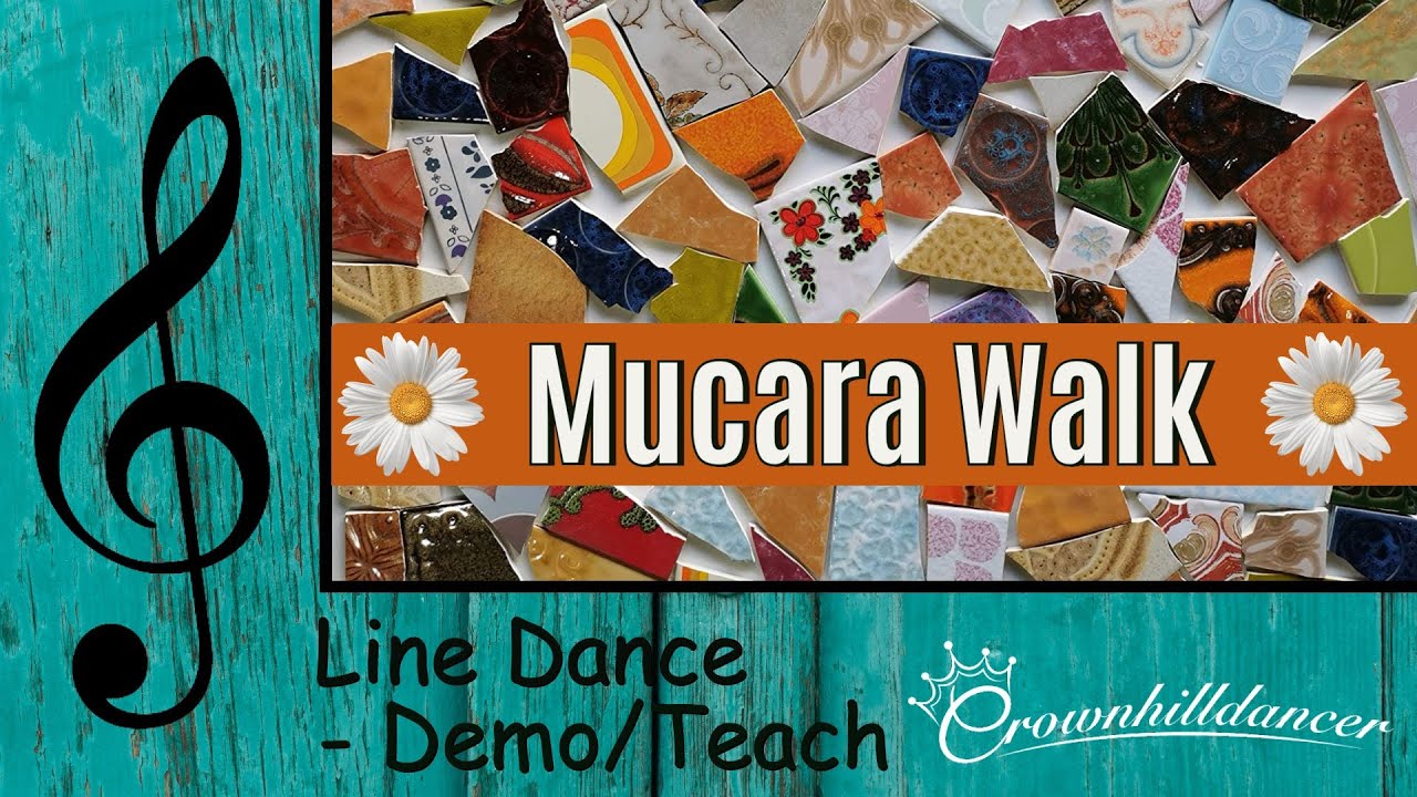Mucara Walk - Line Dance Mucara Walk - Line Dance