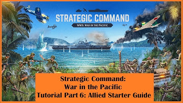 Strategic Command: War in the Pacific Tutorial \\ Allied Strategy Guide