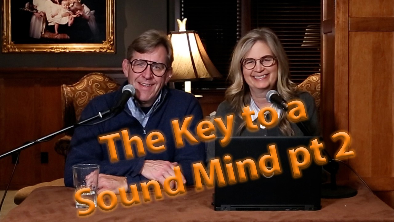 The Key To A Sound Mind Part 2 - YouTube