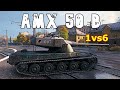 World of tanks amx 50 b  the ultimate warrior