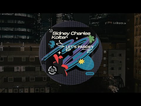 Sidney Charles, Kolter - Let's Pardey (Original Mix)