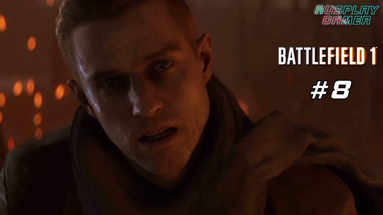 Battlefield 1 - Прохождение без комментариев #8