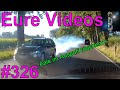 Eure Videos #326 - Eure Dashcamvideoeinsendungen #Dashcam