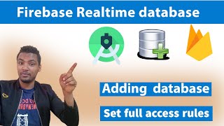 Create Firebase Realtime Database Set Full Access rules and add data #MsEthioTech