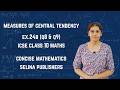 ICSE Class 10 Maths | Ex.24B (Q8 & Q9) | Measures of Central Tendency | Concise Selina Solutions