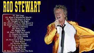 Best Songs Rod Stewart Greatest Hits Playlist⭐The Best Soft Rock Of Rod Stewart.