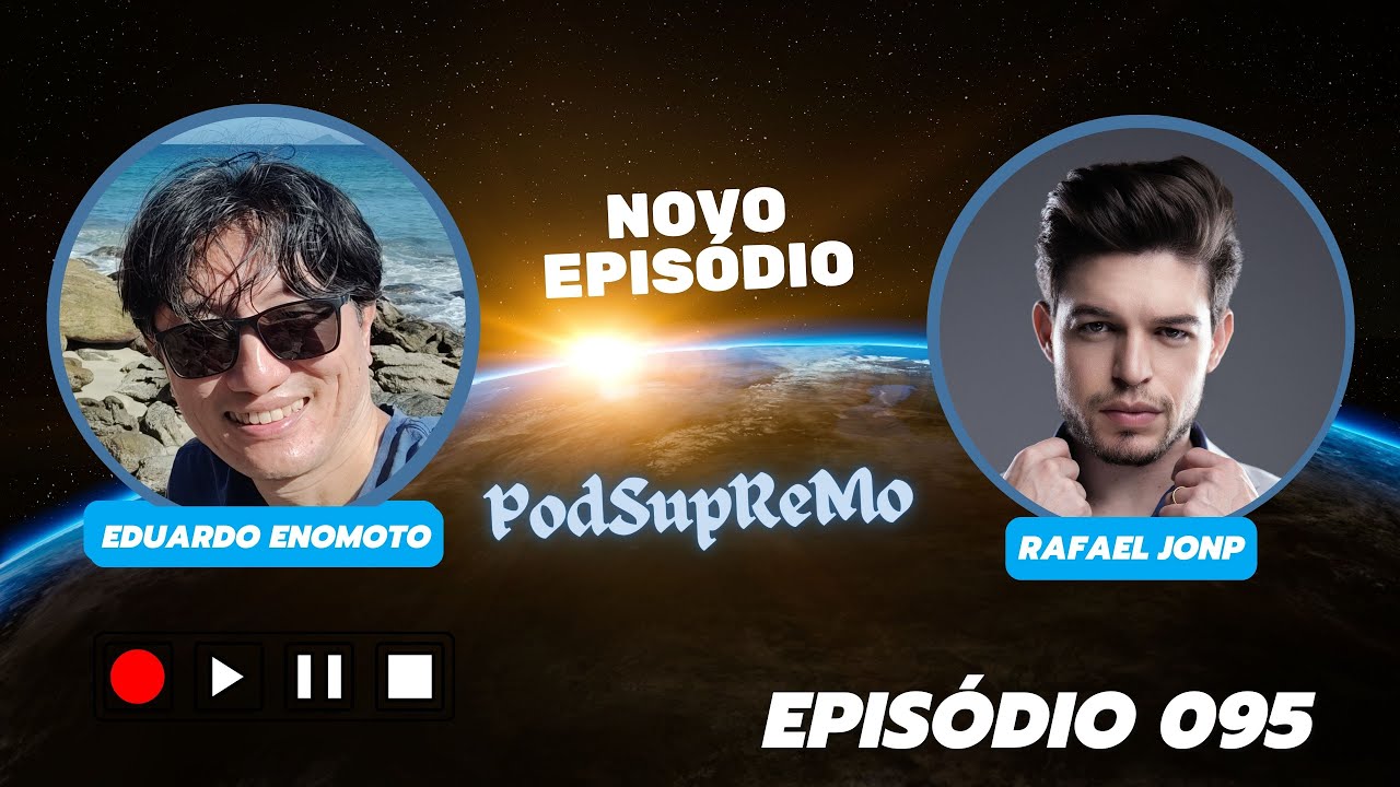 Capa do episódio 095 do PodSupReMo com Rafael Jonp