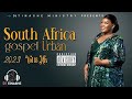 South African Gospel | Urban Mix  Vol 18 | DJ Tinashe