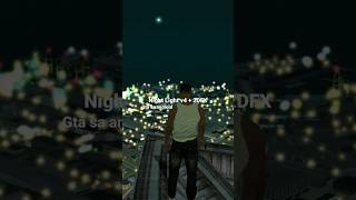 Night Light v4   2DFX gta sa definitive android