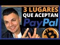 3 LUGARES en los que PUEDES COMPRAR BITCOINS con PayPal ...