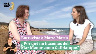 María Marín: ¿Por qué no hacer del Mar Menor un Parque Natural como Calblanque?