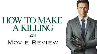 How to Make a Killing (2026) Movie Review