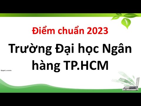 2023 Benchmark Score of Banking University of Ho Chi Minh City - youtube