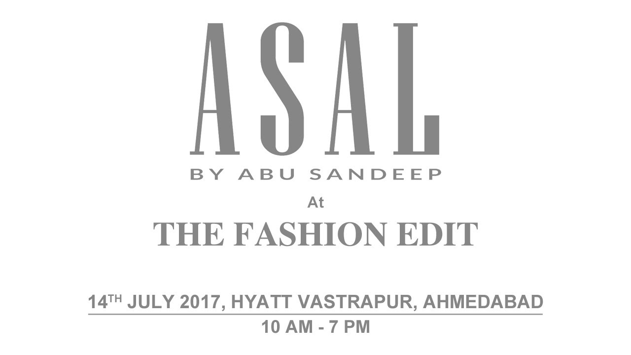 ASAL By Abu Sandeep | The Fashion Edit