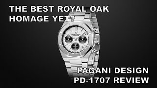 The Best Royal Oak Homage Yet - Pagani Design PD-1707 Review