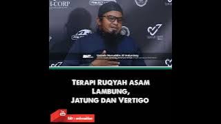 Terapi Ruqyah asam Lambung, Jatung dan Vertigo