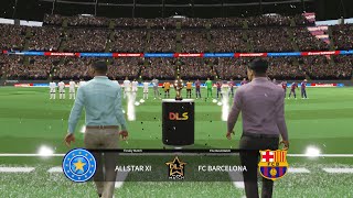 DLS 25 | FC BARCELONA VS ALLSTAR XI VS BARCELONA | DIVISION ALLSTARS MATCH FINAL🏆🔥
