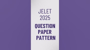 JELET 2025 Question Paper Pattern EXPLAINED! | Diploma Engineering Students | West Bengal