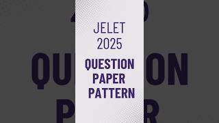 JELET 2025 Question Paper Pattern EXPLAINED! | Diploma Engineering Students | West Bengal