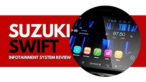 Suzuki Swift 2022 infotainment system overview