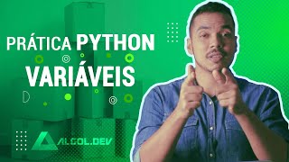 Variável: o que é (Prática em Python)