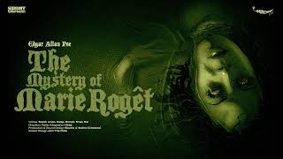 #SundaySuspense | The Mystery of Marie Roget | Edgar Allan Poe | Mirchi Bangla