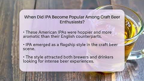 When Did IPA Become Popular Among Craft Beer Enthusiasts? | The Pint Guy