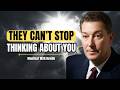 The Feeling That Makes Them Think of You Constantly | Neville Goddard