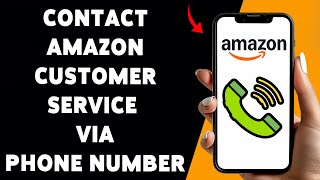 How To Contact Amazon Customer Service Via Phone Number 2025 | Speak To Amazon Support Assistant