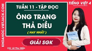 Tập đọc Ông Trạng thả diều lớp 4 | Giải Tiếng Việt lớp 4 Tập 1