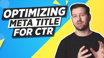 Optimize Meta Title For CTR (Get More Clicks)