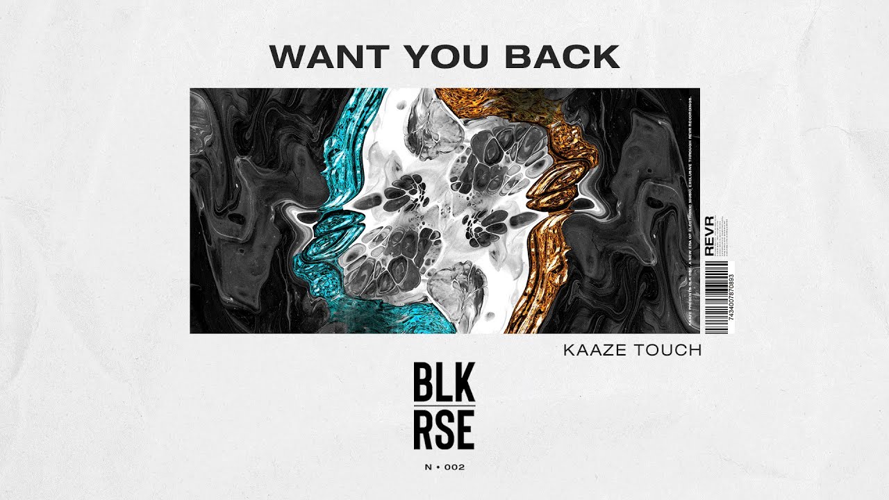 BLK RSE - Want You Back (KAAZE Touch)