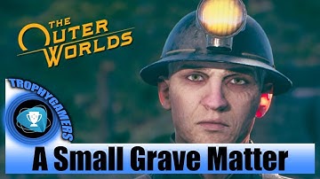 The Outer Worlds - A Small Grave Matter - Main Quest Gameplay Walkthrough