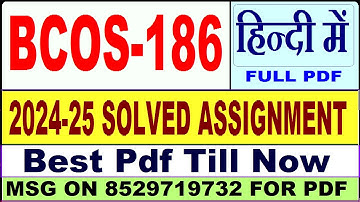 BCOS 186 solved assignment 2024-25 || bcos 186 solved assignment 2025 in Hindi || ignou bcos186
