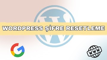 Wordpress Admin Paneli Şifresi Resetleme - Wordpress Şifre Değiştirme - Wordpress Şifremi Unuttum
