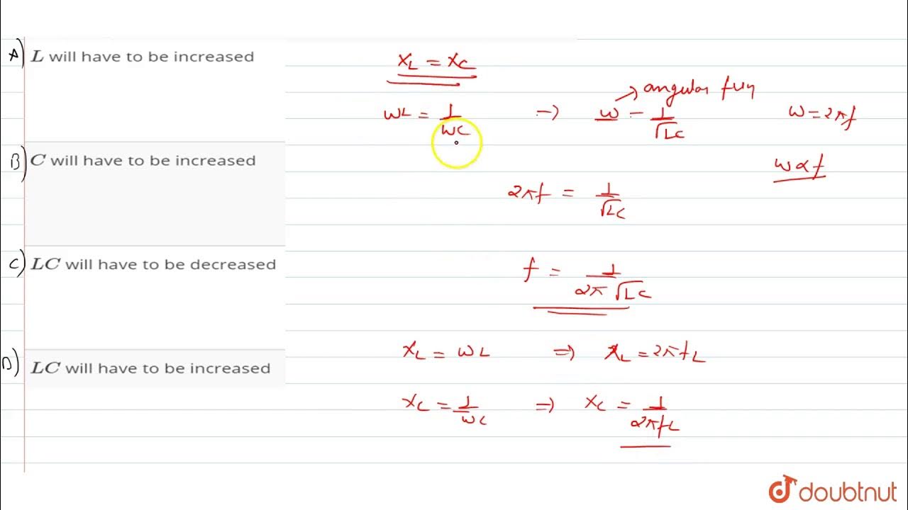 In series `LCR` resonant circuit, to increase the resonant frequency YouTube