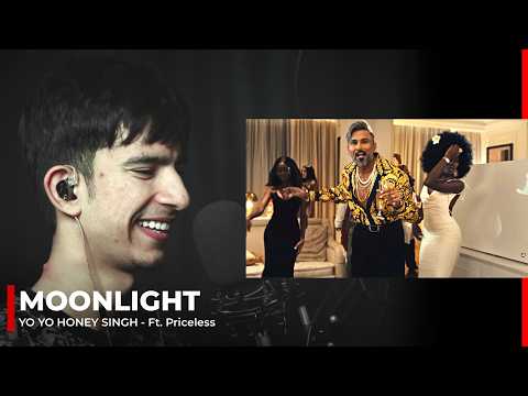 MOONLIGHT - Yo Yo Honey Singh feat. Priceless Reaction • ReactVerze