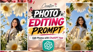 Best Photo Editing Prompt For Girls | Trending AI Prompt 2026 🔥