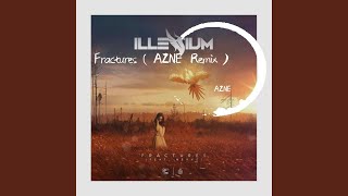 Fractures (AZNE Remix)